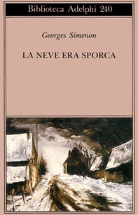 La neve era sporca - Librerie.coop