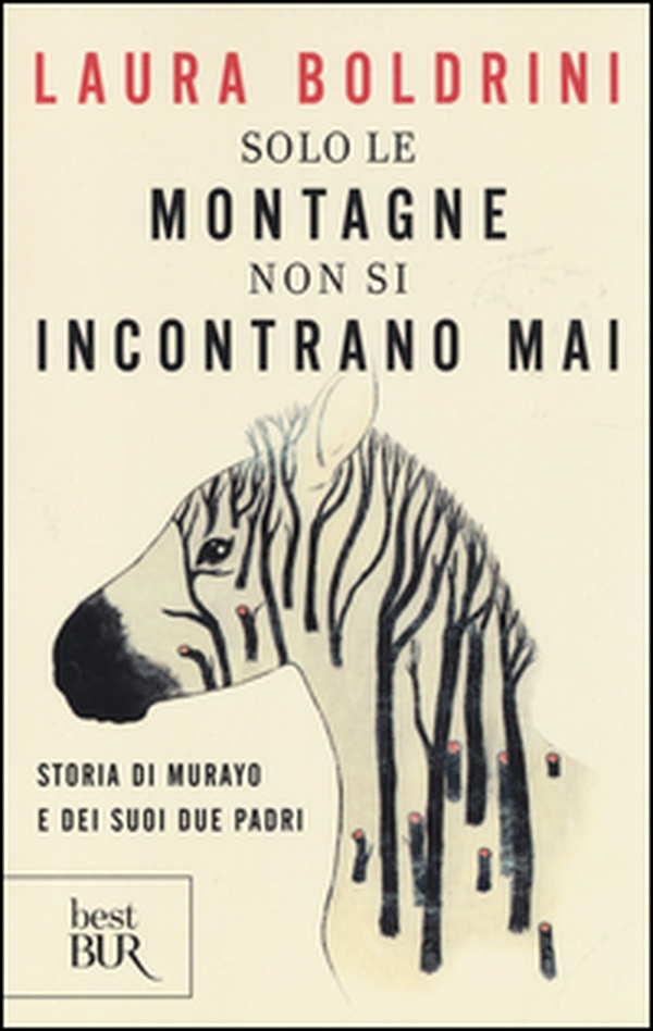 Solo le montagne non si incontrano mai. Storia di Murayo e dei suoi due padri - Librerie.coop Solo le montagne non si incontrano mai. Storia di Murayo e dei suoi due padri - Librerie.coop