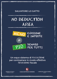 No deduction area. Meno evasione e imposte = più denaro per tutti - Librerie.coop