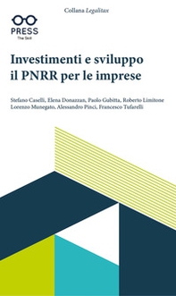 Investimenti e sviluppo. Il PNRR per le imprese - Librerie.coop Investimenti e sviluppo. Il PNRR per le imprese - Librerie.coop