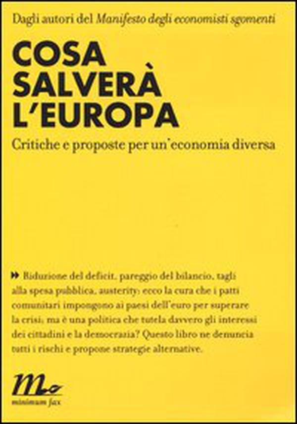 Cosa salverà l'Europa. Critiche e proposte per un'economia diversa - Librerie.coop Cosa salverà l'Europa. Critiche e proposte per un'economia diversa - Librerie.coop