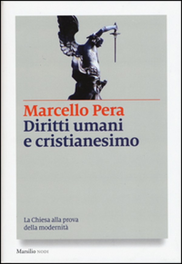 Diritti umani e cristianesimo. La Chiesa alla prova della modernità - Librerie.coop Diritti umani e cristianesimo. La Chiesa alla prova della modernità - Librerie.coop
