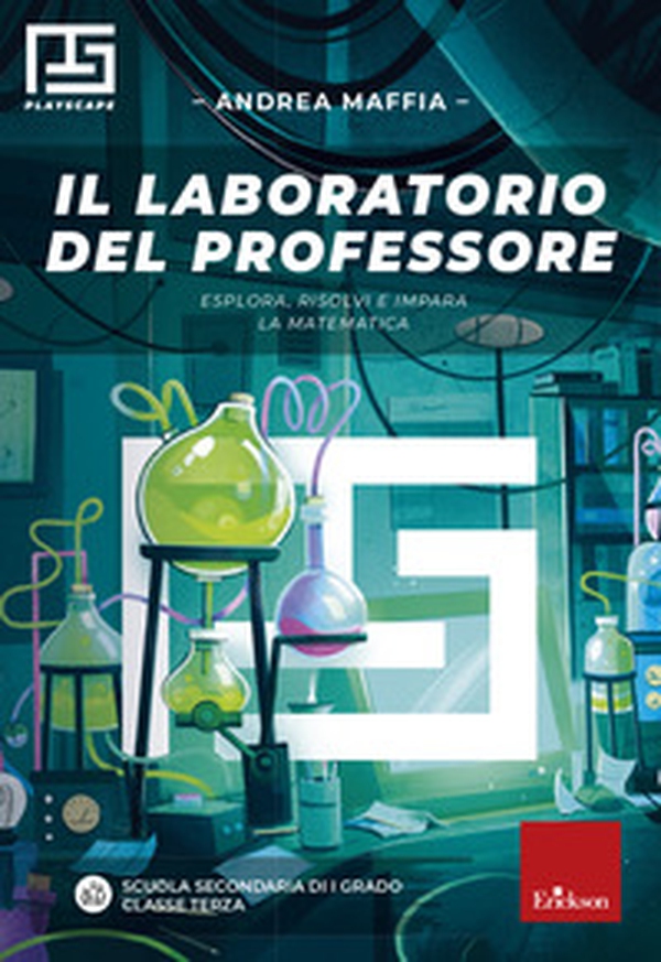 Il laboratorio del professore. Esplora, risolvi e impara la matematica. Playscape. Per la classe 3ª della scuola secondaria di primo grado - Librerie.coop Il laboratorio del professore. Esplora, risolvi e impara la matematica. Playscape. Per la classe 3ª della scuola secondaria di primo grado - Librerie.coop
