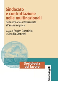 Sindacato e contrattazione nelle multinazionali. Dalla normativa internazionale all'analisi empirica - Librerie.coop
