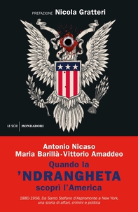 Quando la 'ndrangheta scoprì l'America - Librerie.coop