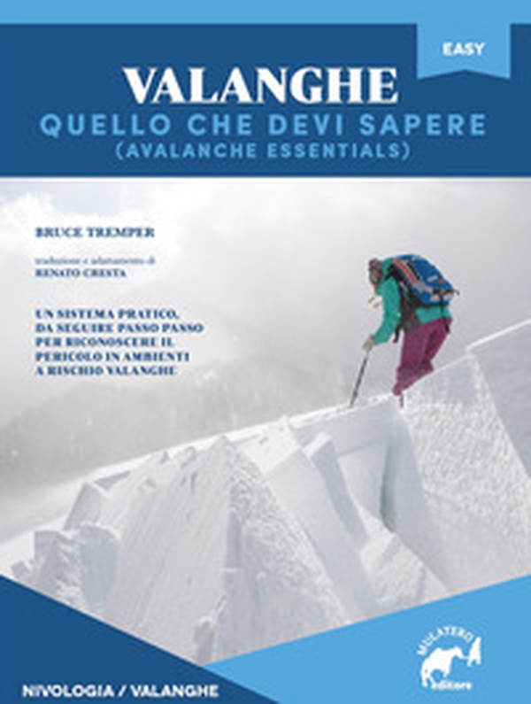 Valanghe. Quello che devi sapere - Librerie.coop Valanghe. Quello che devi sapere - Librerie.coop