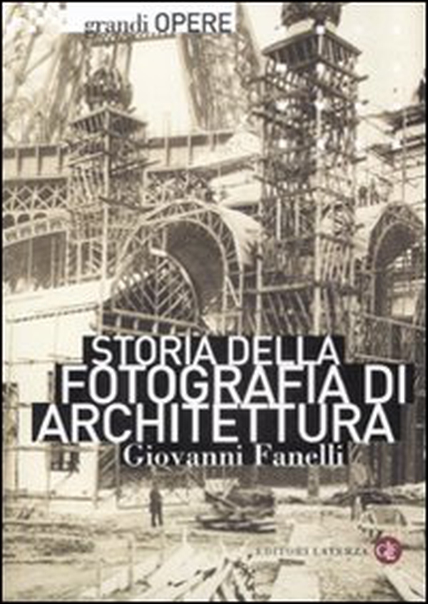Storia della fotografia di architettura - Librerie.coop Storia della fotografia di architettura - Librerie.coop