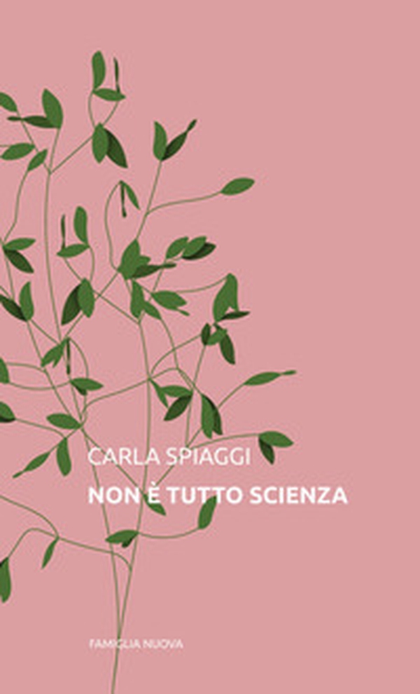 Non è tutto scienza - Librerie.coop