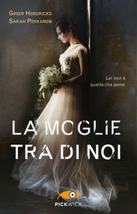 La moglie tra di noi - Librerie.coop La moglie tra di noi - Librerie.coop