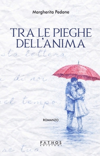 Tra le pieghe dell'anima - Librerie.coop