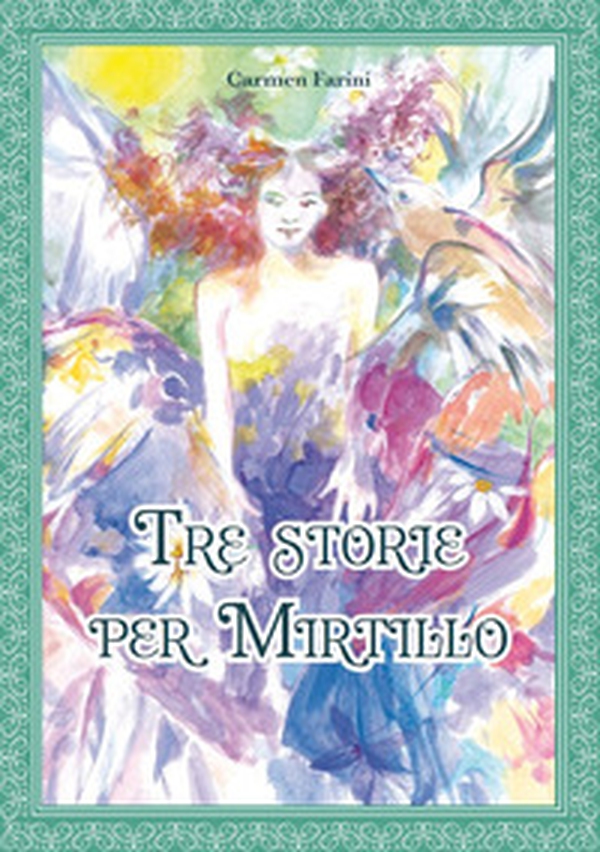 Tre storie per Mirtillo - Librerie.coop Tre storie per Mirtillo - Librerie.coop