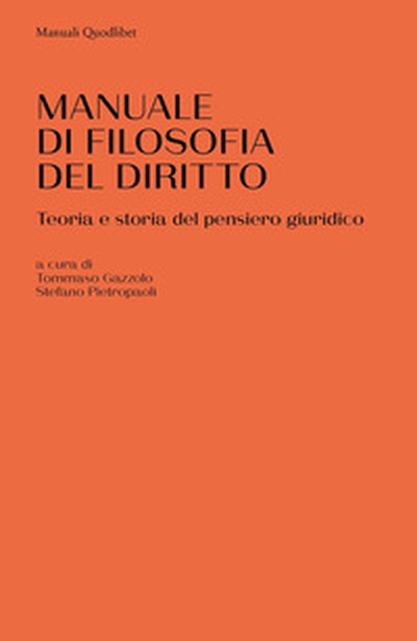 Manuale di filosofia del diritto. Teoria e storia del pensiero giuridico - Librerie.coop Manuale di filosofia del diritto. Teoria e storia del pensiero giuridico - Librerie.coop