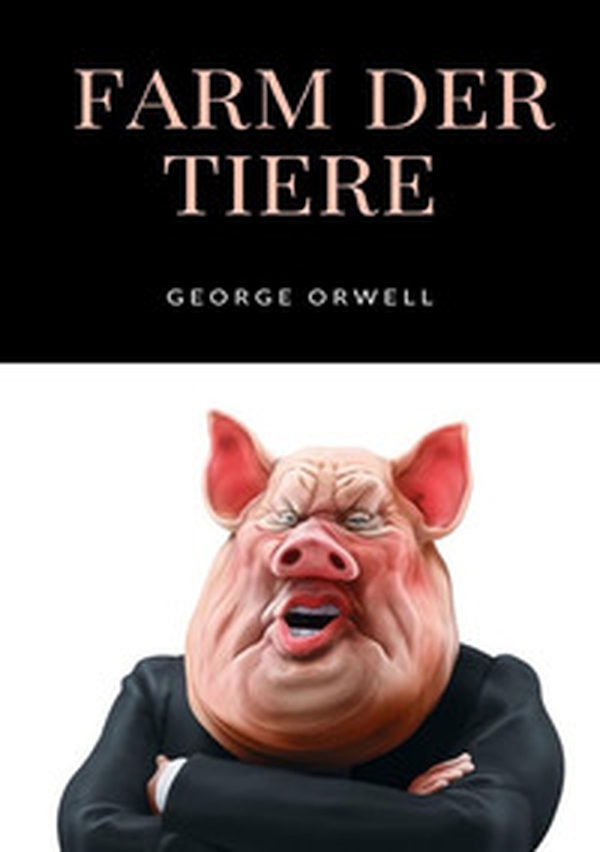 Farm der Tiere - Librerie.coop Farm der Tiere - Librerie.coop