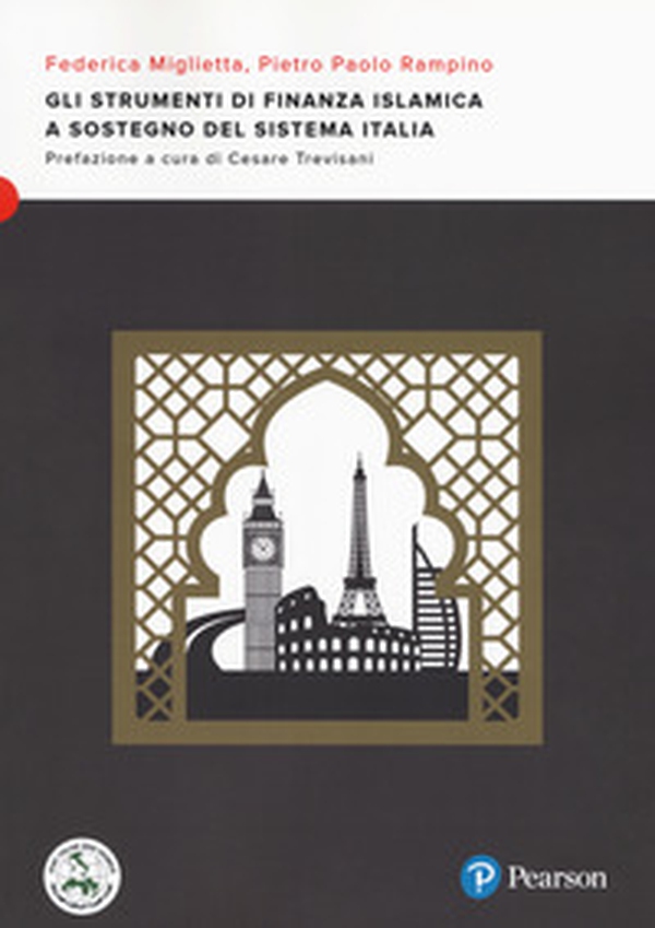 Gli strumenti di finanza islamica a sostegno del sistema Italia - Librerie.coop Gli strumenti di finanza islamica a sostegno del sistema Italia - Librerie.coop