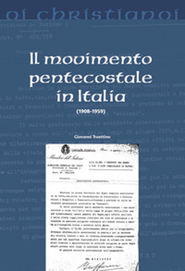 Il movimento pentecostale in Italia (1908-1959) - Librerie.coop Il movimento pentecostale in Italia (1908-1959) - Librerie.coop