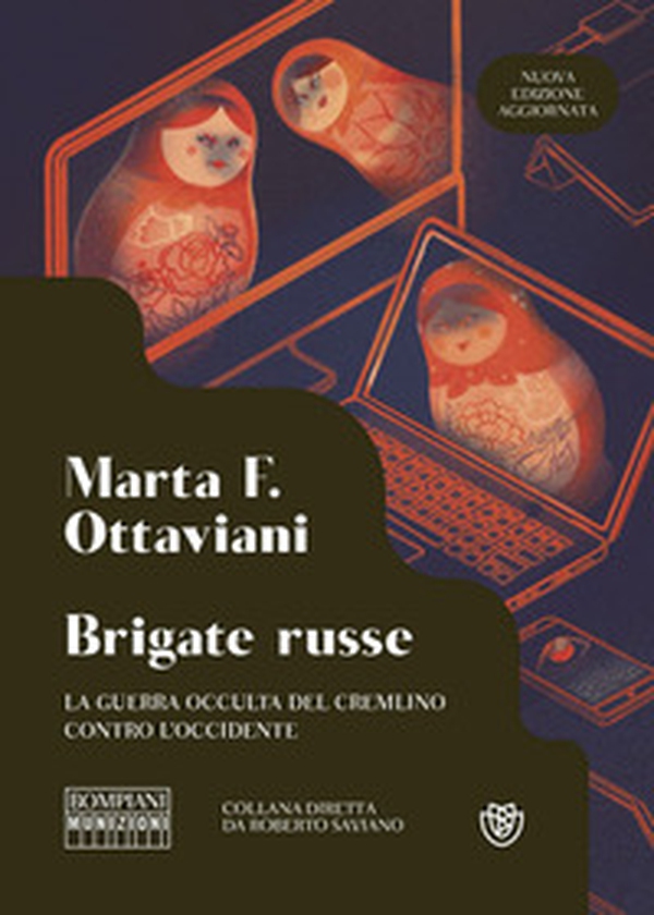 Brigate russe. La guerra occulta del Cremlino contro l'Occidente - Librerie.coop Brigate russe. La guerra occulta del Cremlino contro l'Occidente - Librerie.coop