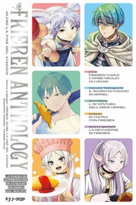 Frieren. Oltre la fine del viaggio. Anthology - Librerie.coop