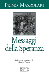 Messaggi della Speranza - Librerie.coop Messaggi della Speranza - Librerie.coop