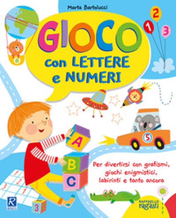 Gioco con lettere e numeri. I giocoscopro - Librerie.coop Gioco con lettere e numeri. I giocoscopro - Librerie.coop