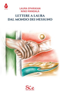 Lettere a Laura dal mondo dei nessuno - Librerie.coop