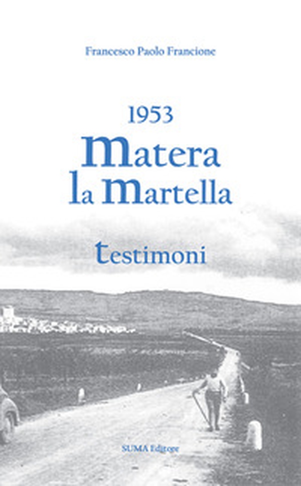 1953 Matera. La Martella - Librerie.coop