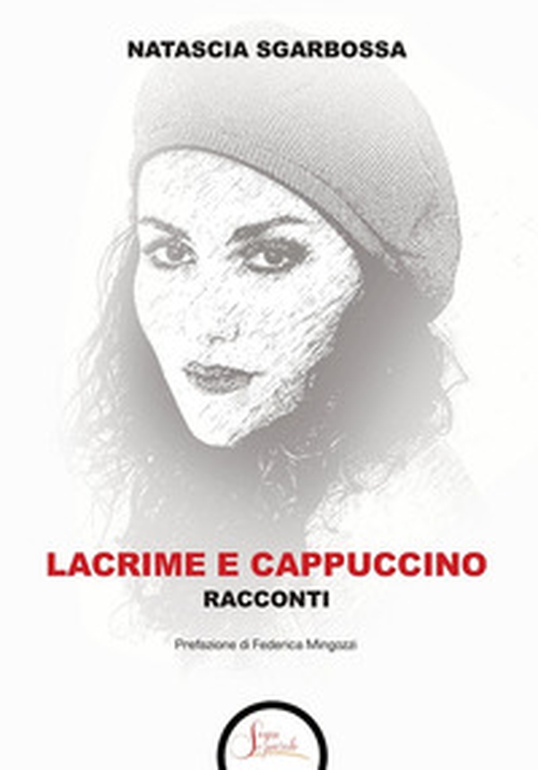 Lacrime e cappuccino - Librerie.coop Lacrime e cappuccino - Librerie.coop