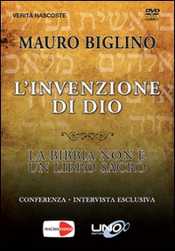 L'invenzione di Dio. La Bibbia non è un libro così sacro. DVD - Librerie.coop L'invenzione di Dio. La Bibbia non è un libro così sacro. DVD - Librerie.coop