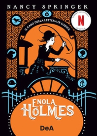 Il caso della lettera in codice. Enola Holmes - Librerie.coop