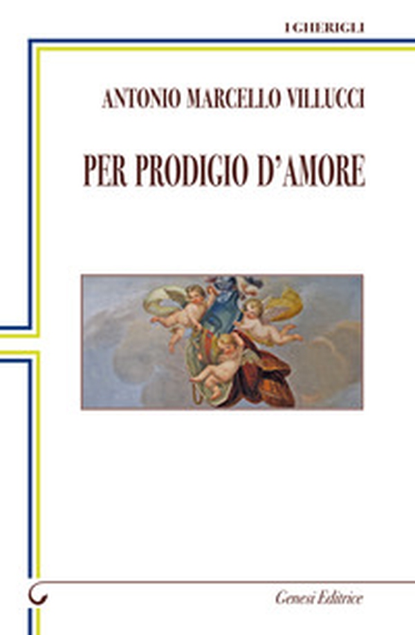 Per prodigio d'amore - Librerie.coop Per prodigio d'amore - Librerie.coop