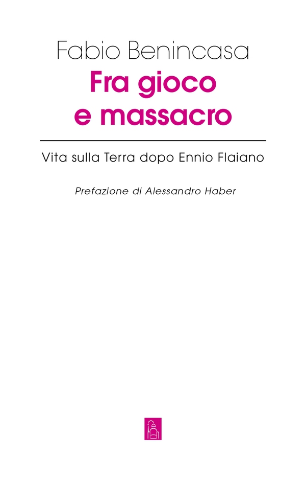 Fra gioco e massacro - Librerie.coop Fra gioco e massacro - Librerie.coop