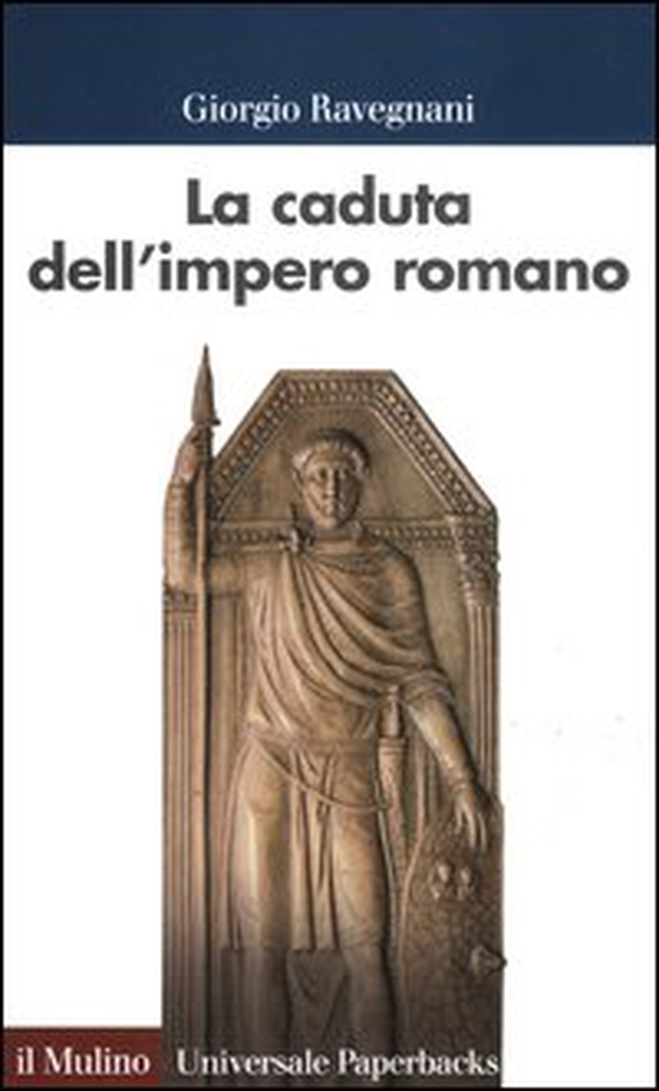 La caduta dell'impero romano - Librerie.coop La caduta dell'impero romano - Librerie.coop