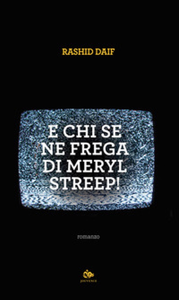 E chi se ne frega di Meryl Streep! - Librerie.coop E chi se ne frega di Meryl Streep! - Librerie.coop