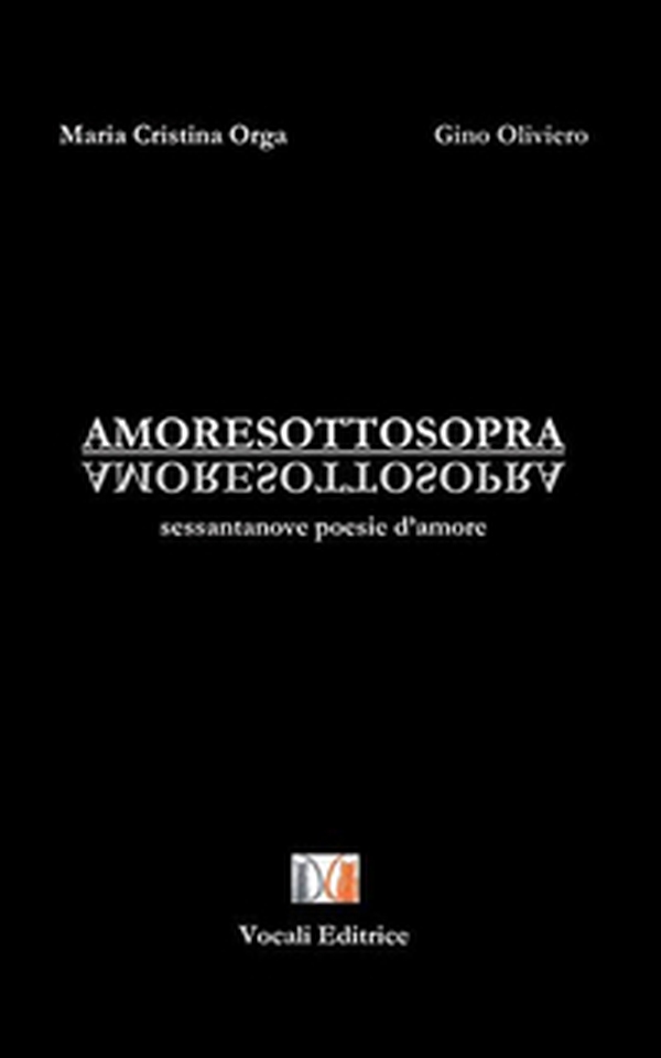 Amoresottosopra. Sessantanove poesie d'amore - Librerie.coop Amoresottosopra. Sessantanove poesie d'amore - Librerie.coop