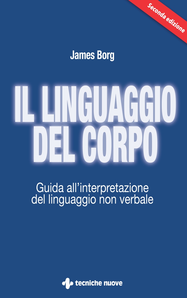 Il linguaggio del corpo - Librerie.coop Il linguaggio del corpo - Librerie.coop
