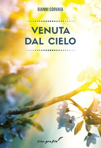Venuta dal cielo - Librerie.coop