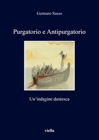 Purgatorio e antipurgatorio. Un'indagine dantesca - Librerie.coop