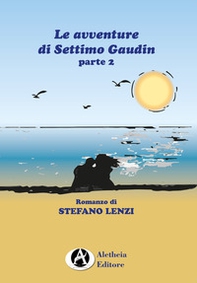 Le avventure di Settimo Gaudin - Vol. 2 - Librerie.coop
