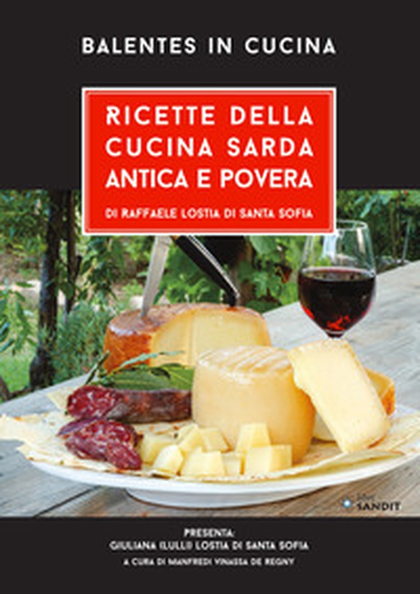 Ricette della cucina sarda antica e povera - Librerie.coop Ricette della cucina sarda antica e povera - Librerie.coop