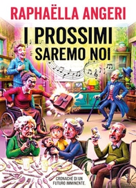 I prossimi saremo noi - Librerie.coop