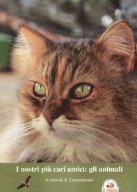 I nostri più cari amici: gli animali - Librerie.coop I nostri più cari amici: gli animali - Librerie.coop
