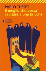 Il meglio che possa capitare a una brioche - Librerie.coop Il meglio che possa capitare a una brioche - Librerie.coop