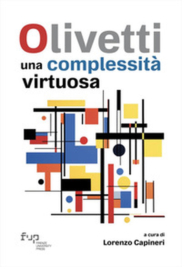 Olivetti: una complessità virtuosa - Librerie.coop Olivetti: una complessità virtuosa - Librerie.coop
