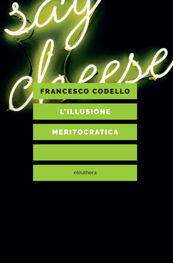 L'illusione meritocratica - Librerie.coop L'illusione meritocratica - Librerie.coop