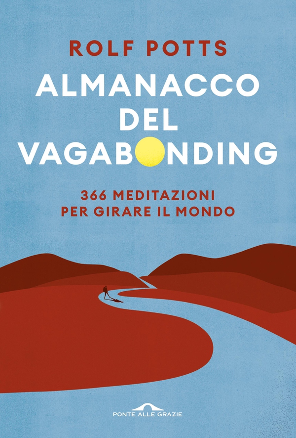 Almanacco del vagabonding - Librerie.coop Almanacco del vagabonding - Librerie.coop