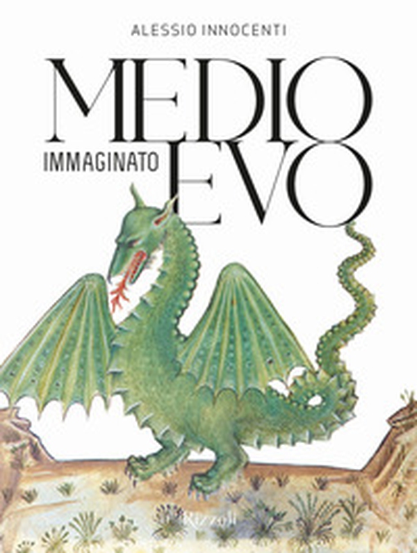 Medioevo immaginato - Librerie.coop Medioevo immaginato - Librerie.coop