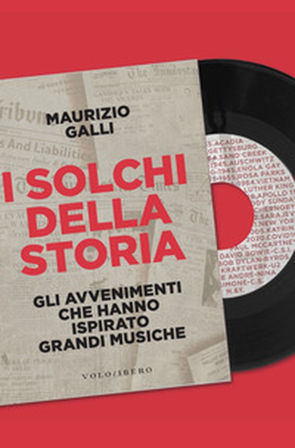 I solchi della storia. Gli avvenimenti che hanno ispirato grandi musiche - Librerie.coop I solchi della storia. Gli avvenimenti che hanno ispirato grandi musiche - Librerie.coop