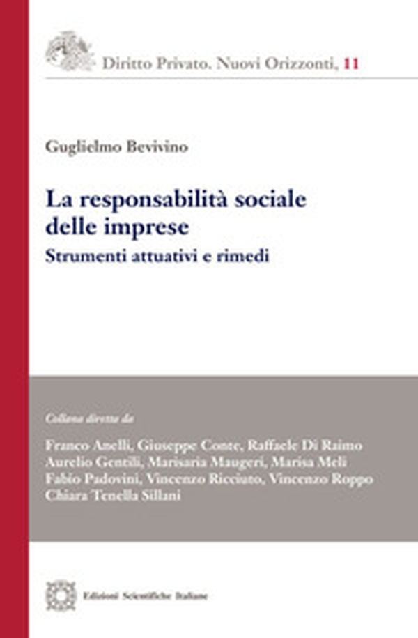 La responsabilità sociale delle imprese. Strumenti attuativi e rimedi - Librerie.coop La responsabilità sociale delle imprese. Strumenti attuativi e rimedi - Librerie.coop