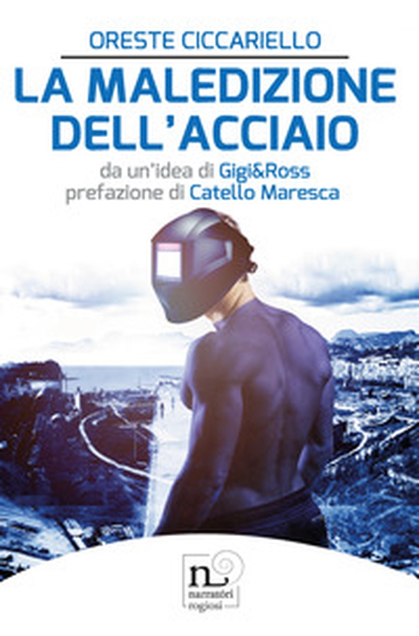 La maledizione dell'acciaio - Librerie.coop La maledizione dell'acciaio - Librerie.coop