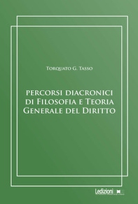 Percorsi diacronici di filosofia e teoria generale del diritto - Librerie.coop Percorsi diacronici di filosofia e teoria generale del diritto - Librerie.coop