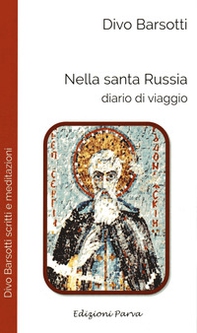 Nella santa Russia. Diario di viaggio - Librerie.coop Nella santa Russia. Diario di viaggio - Librerie.coop